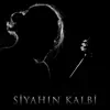 Yaman - Siyahın Kalbi - Single